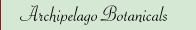 Archipelago Botanicals
