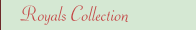 Royals Collection